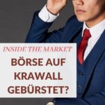 Inside the Market - Börsenbaisse voraus?