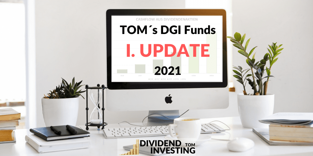 TOM´s DGI-Fonds 2021 [Dividend Growth Portfolio aufbauen]